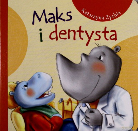Maks i Dentysta Twarda [KSIĄŻKA]