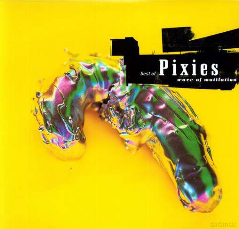 The Pixies: Wave Of Mutilation (Best Of) [CD]