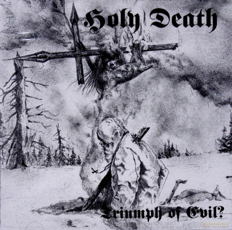 Holy Death: Triumph Of Evil [CD]