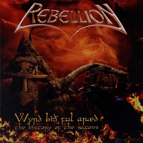 Rebellion: Wyrd Bid Ful Araed [CD]