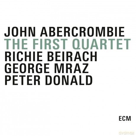 Abercrombie, Johnson, Erskine: The First Quartet [3CD]