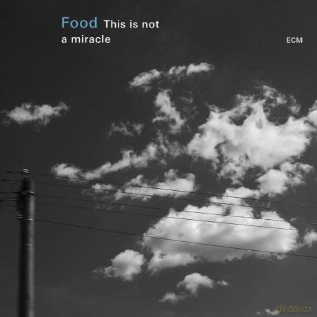 Food: This Is Not A Miracle [CD]