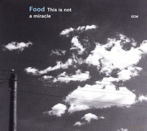 Food: This Is Not A Miracle [CD]