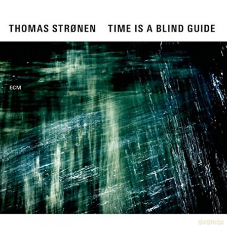Thomas Stronen: Time Is A Bling Guide [CD]