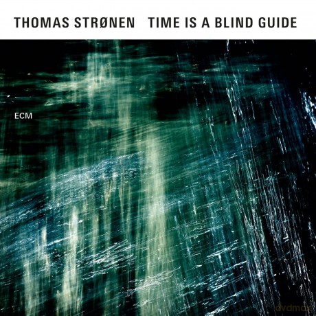 Thomas Stronen: Time Is A Bling Guide [CD]