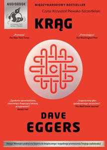 Krąg - Dave Eggers [AUDIOBOOK]