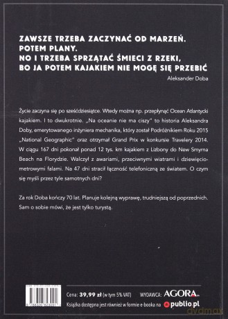 Na ocenie nie ma ciszy. Biografia Aleksandra Doby, który przepłynął kajakiem Atlantyk - Dominik Szczepański [KSIĄŻKA]