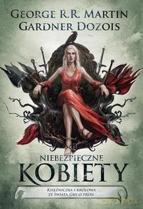 Niebezpieczne kobiety - George R.R. Martin (twarda) [KSIĄŻKA]