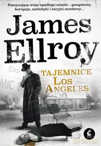 Tajemnice Los Angeles - James Ellroy [KSIĄŻKA]
