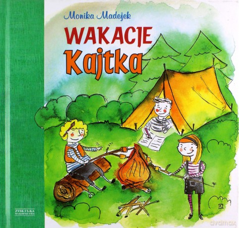 Wakacje Kajtka - Monika Madejek (twarda) [KSIĄŻKA]
