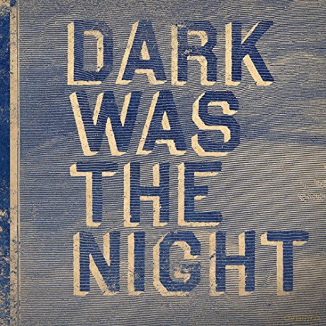 Various Artists: Dark Was The Night [Winyl]