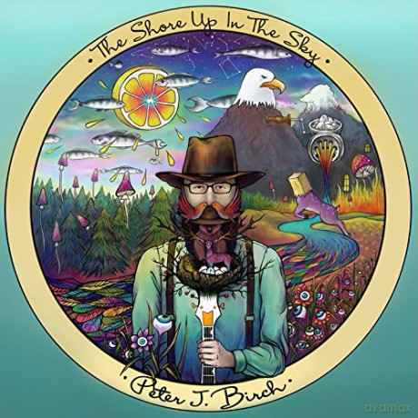 Peter J. Birch: The Shore Up In The Sky [CD]