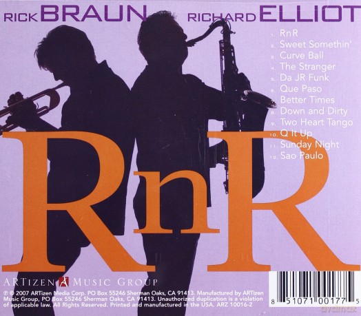 Rick Braun & Richard Elliot: Rnr [CD]