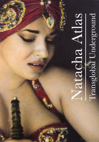 Natacha Atlas/Transglobal Underground: The Best Of [DVD]