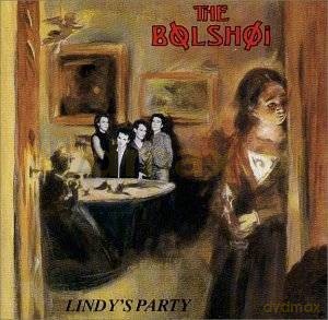 The Bolshoi: Lindy's Party [CD]