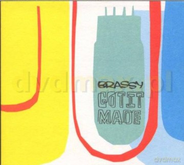 Brassy: Got It Made [CD]