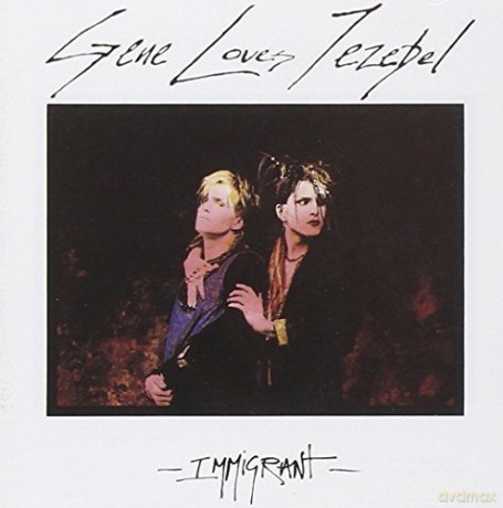 Gene Loves Jezebel: Immigrant [2CD]