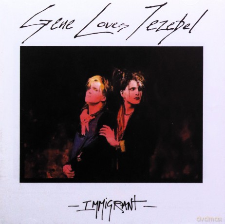 Gene Loves Jezebel: Immigrant [2CD]