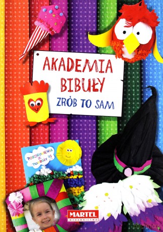 Akademia bibuły. Zrób to sam [KSIĄŻKA]