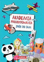 Akademia projektowania. Zrób to sam [KSIĄŻKA]