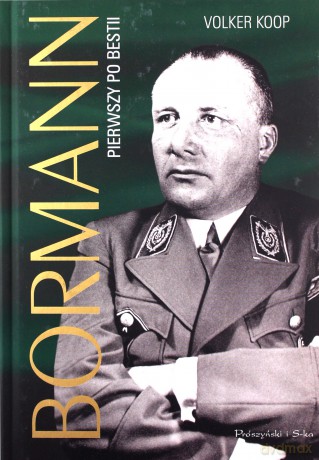 Bormann. Pierwszy po bestii - Volker Koop (twarda) [KSIĄŻKA]