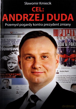 Cel Andrzej Duda - Sławomir Kmiecik [KSIĄŻKA]