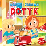 Dotyk. Nauka i zabawa. Zmysły - Agnieszka Nożyńska-Demianiuk (twarda) [KSIĄŻKA]