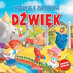 Dźwięk. Nauka i zabawa. Zmysły - Agnieszka Nożyńska-Demianiuk (twarda) [KSIĄŻKA]
