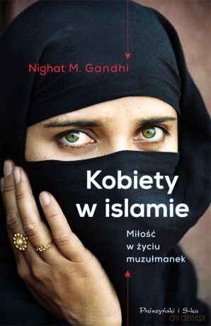 Kobiety w islamie - Nighat M. Gandhi [KSIĄŻKA]