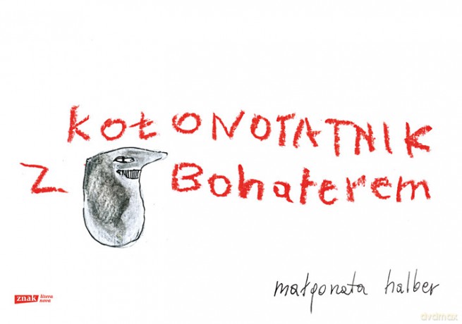 Kołonotatnik z bohaterem - Małgorzata Halber (twarda) [KSIĄŻKA]
