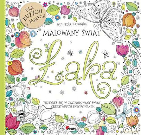 Łąka. Malowany świat - Agnieszka Kamińska [KSIĄŻKA]