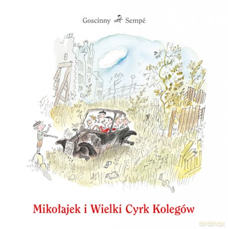 Mikołajek i wielki cyrk kolegów - Rene Goscinny, Jean-Jacques Sempe (twarda) [KSIĄŻKA]