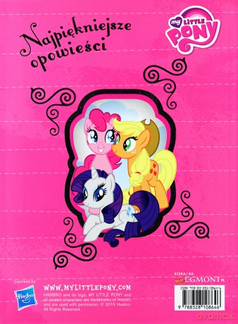 Najpiękniejsze opowieści My Little Pony [KSIĄŻKA]