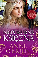 Niepokorna księżna - Anne O'brien [KSIĄŻKA]