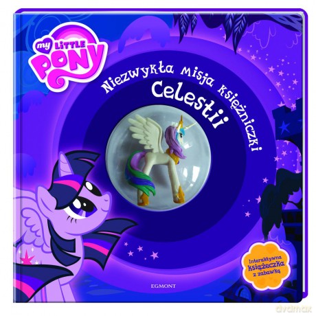 Niezwykła misja księżniczki Celestii. My Little Pony - Liliana Fabisińska (twarda) [KSIĄŻKA]