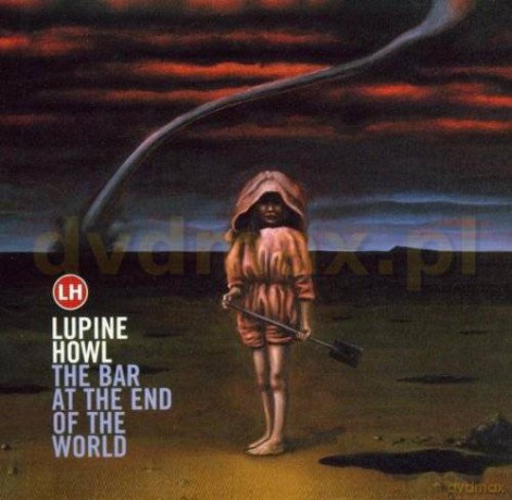 Lupine Howl: The Bar At The End Of The World [CD]