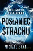Posłaniec strachu - Michael Grant [KSIĄŻKA]