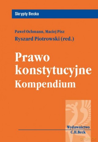 Prawo konstytucyjne. Kompendium [KSIĄŻKA]