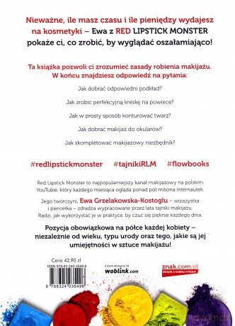Red lipstick monster. Tajniki makijażu - Ewa Grzelakowska-Kostoglu (twarda) [KSIĄŻKA]