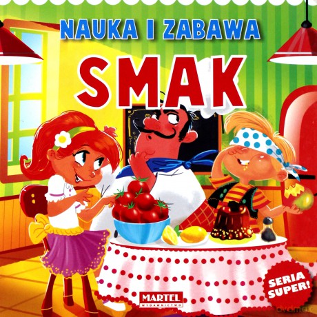 Smak, nauka i zabawa. Zmysły - Agnieszka Nożyńska-Demianiuk (twarda) [KSIĄŻKA]
