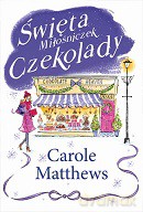 Święta miłośniczek czekolady - Carole Matthews [KSIĄŻKA]