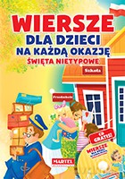 Wiersze dla dzieci na każdą okazję. Święta nietypowe - Agnieszka Nożyńska-Demianiuk, Marta Wysocka-Jóżwiak, Aleksander Jasiński (twarda) [KSIĄŻKA]