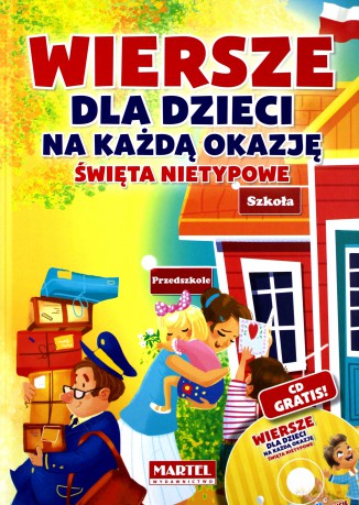 Wiersze dla dzieci na każdą okazję. Święta nietypowe - Agnieszka Nożyńska-Demianiuk, Marta Wysocka-Jóżwiak, Aleksander Jasiński (twarda) [KSIĄŻKA]