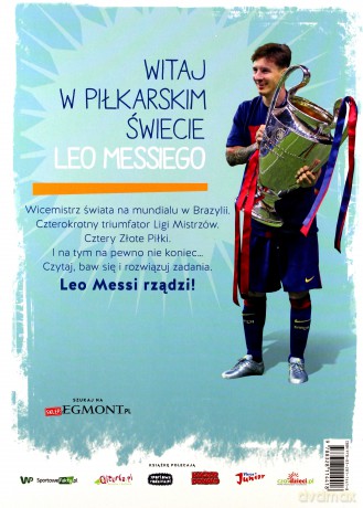 Wszystko o Leo Messim i FC Barcelonie. Mali mistrzowie - Yvette Żółtowska-Darska [KSIĄŻKA]
