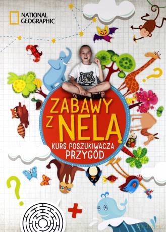 Zabawy z Nelą. Kurs poszukiwacza przygód - Nela Mała Reporterka [KSIĄŻKA]