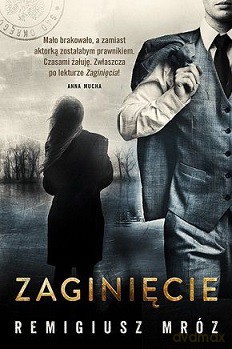 Zaginięcie - Remigiusz Mróz [KSIĄŻKA]
