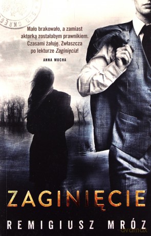 Zaginięcie - Remigiusz Mróz [KSIĄŻKA]