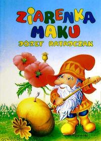 Ziarenka maku - Józef Ratajczak [KSIĄŻKA]