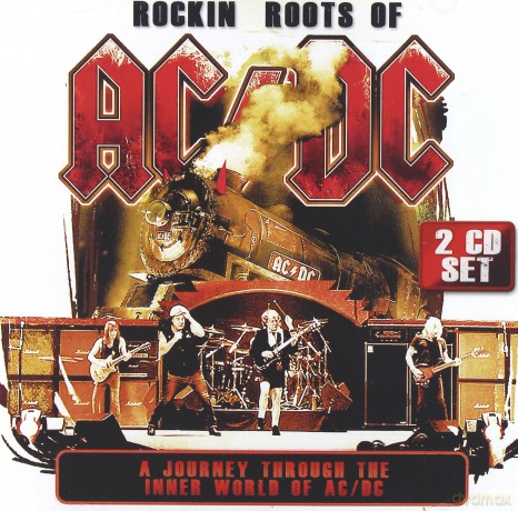 Rockin Roots Of AC/DC [2CD]