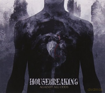 Housebreaking: Against All Odds (digipack) [CD]